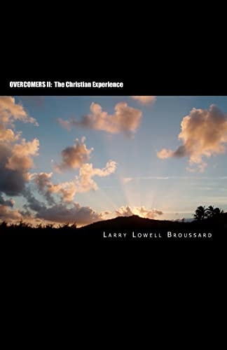 Overcomers II The Christian Experience