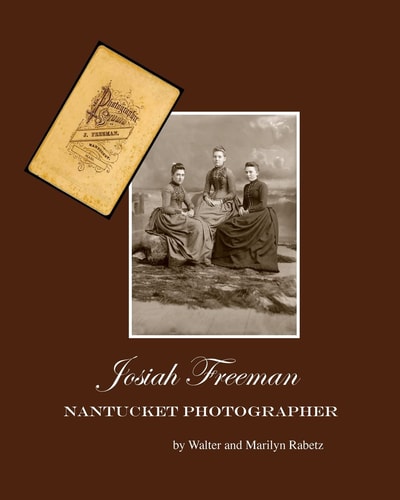 Josiah Freeman, Nantucket Photographer