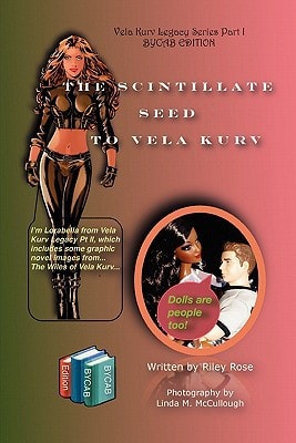 Vela Kurv Legacy Series Part I BYCAB Edition The Scintillate Seed to Vela Kurv