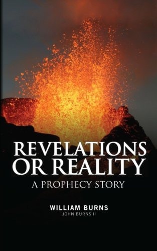 Revelations Or Reality - A Prophecy Story