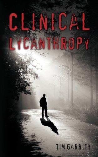 Clinical Lycanthropy