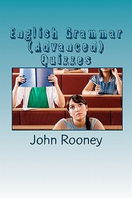 English Grammar (Advanced) Quizzes Assess Your Knowledge of English Grammar. Is it the Right Level for University Entrance?