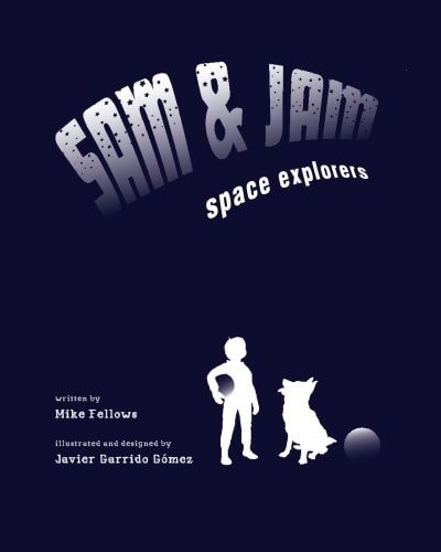 Sam and Jam - Space Explorers!