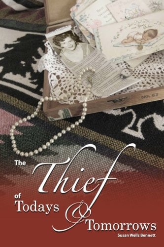 The Thief of Todays and Tomorrows
