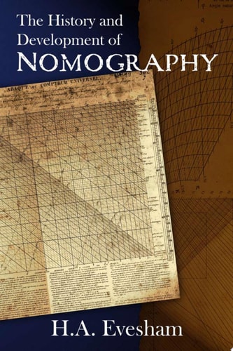 The History and Development of Nomography