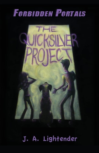The Quicksilver Project Forbidden Portals