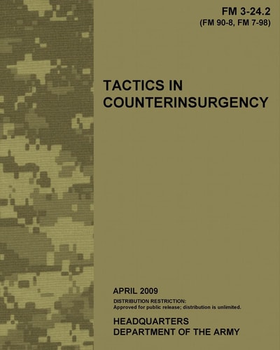 Tactics in Counterinsurgency, FM 3-24. 2 US Army Field Manual 3-24. 2