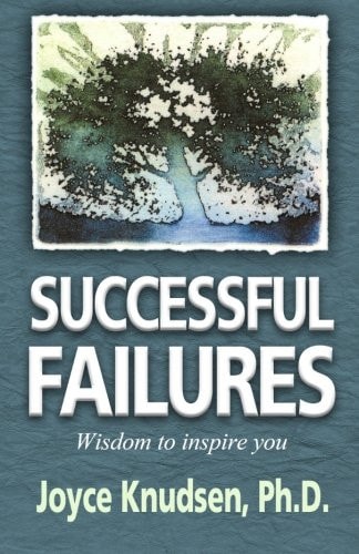 Successful Failures Wisdom to Inspire You