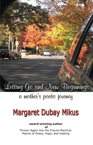 Letting Go and New Beginnings A Mother's Poetic Journey