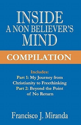 Inside a Non-Believer's Mind Compilation