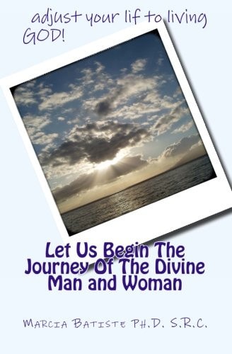Let Us Begin The Journey Of The Divine Man and Woman