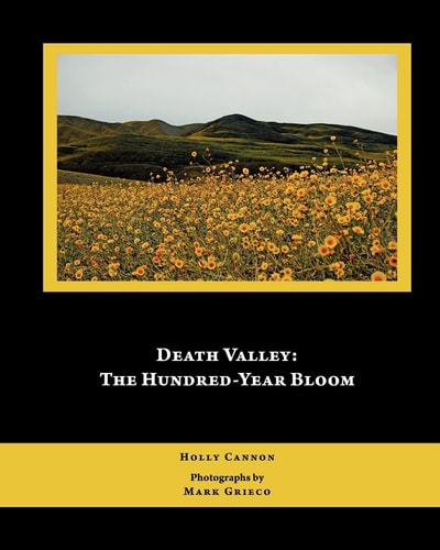 Death Valley The Hundred-Year Bloom