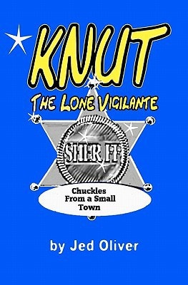 Knut The Lone Vigilante
