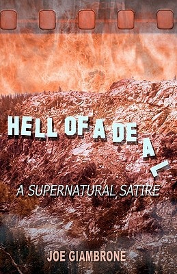 Hell of a Deal A Supernatural Satire