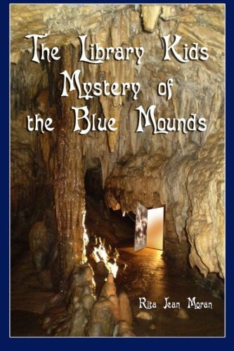 The Library Kids Mystery of the Blue Mounds