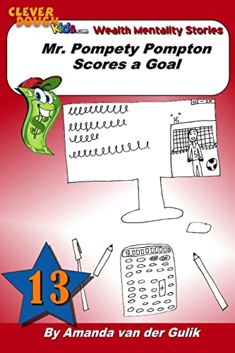 Mr. Pompety Pompton Scores a Goal