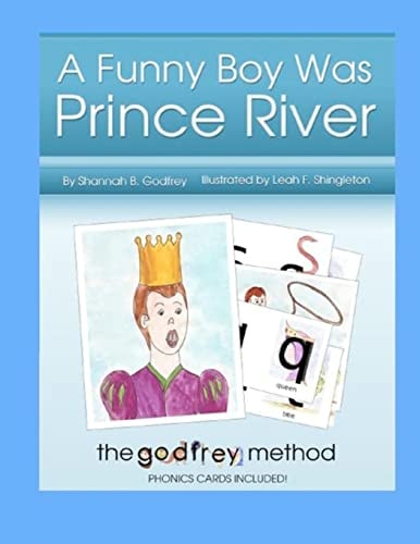 A Funny Boy Was Prince River Including The Godfrey Method of Phonics Cards