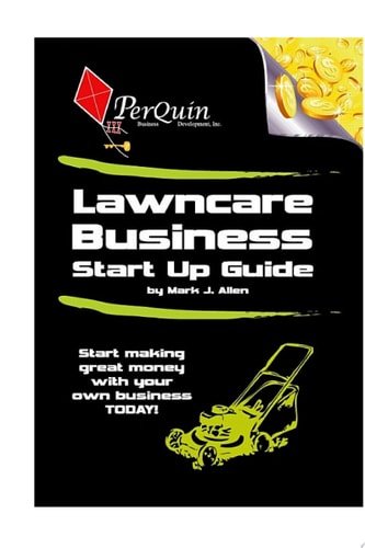 Lawncare Business Start-Up Guide