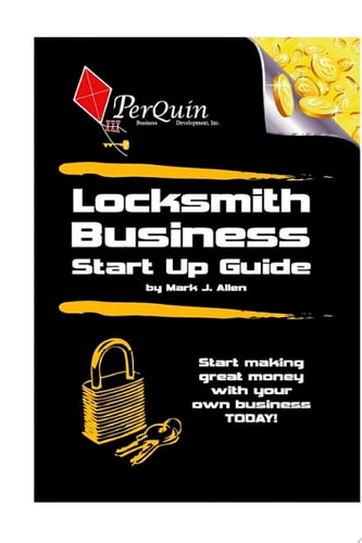 Locksmith Business Start-Up Guide