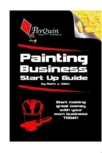 Painting Business Start-Up Guide