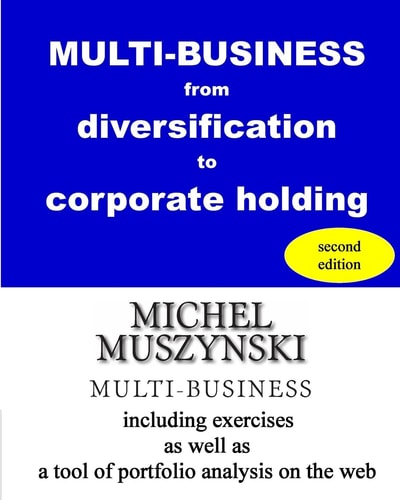 Multi-Business from Diversification to Corporate Holding