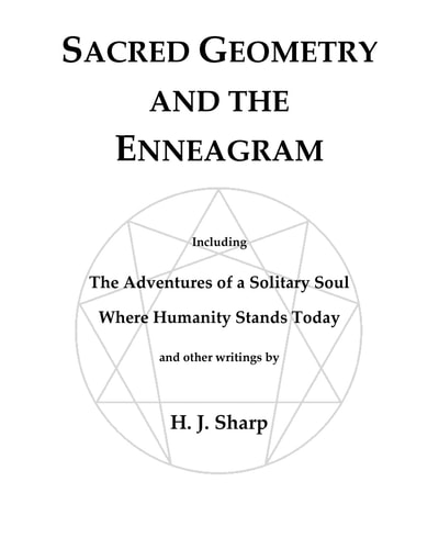 Sacred Geometry and the Enneagram The Adventures of a Solitary Soul