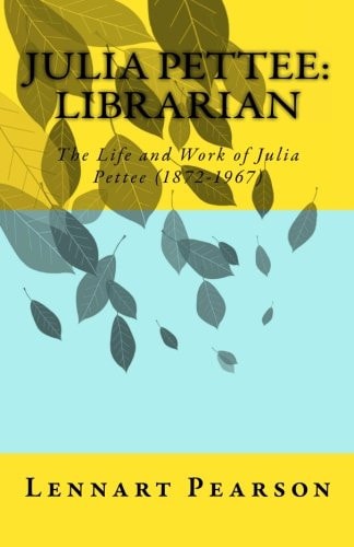 The Life and Work of Julia Pettee (1872-1967)