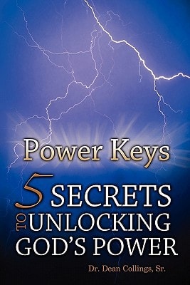 Power Keys 5 Keys to Unlocking God's Power