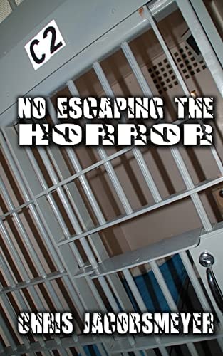 No Escaping The Horror