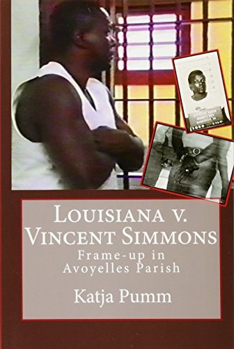 Louisiana V. Vincent Simmons Frame-up in Avoyelles Parish