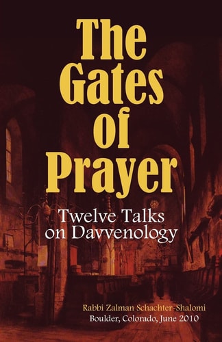 The Gates of Prayer Twelve Talks on Davvenology