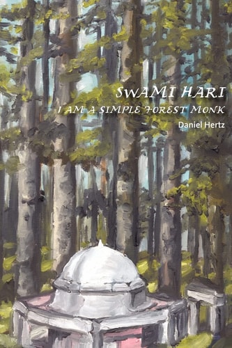 Swami Hari I Am a Simple Forest Monk