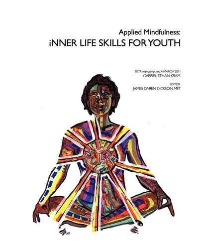 Applied Mindfulness Inner Life Skills for Youth