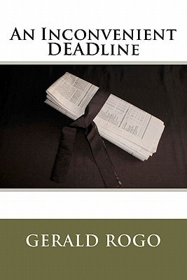 An Inconvenient DEADline