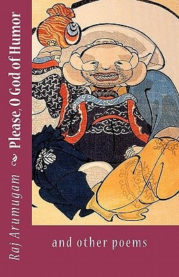 Please, O God of Humor And Other Poems