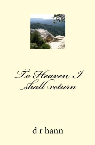 To Heaven I Shall Return
