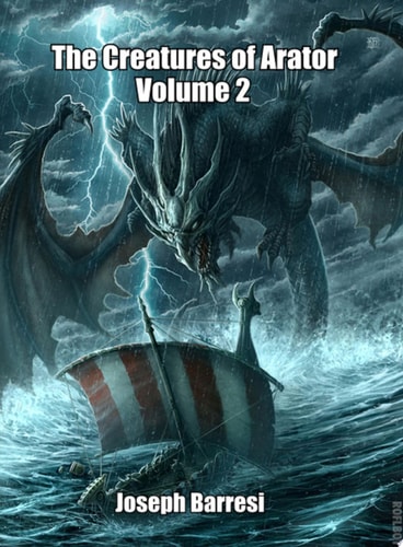 The Creatures of Arator Volume 2