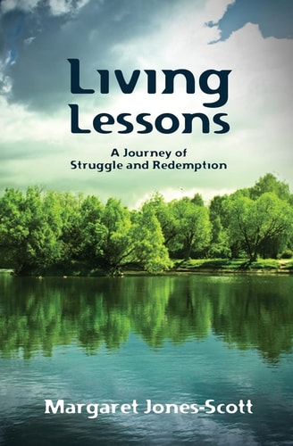 Living Lessons A Journey of Struggle and Redemption