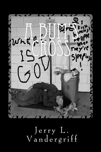 A Bum's Cross