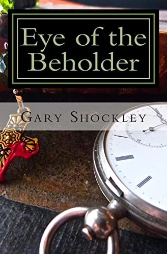 Eye of the Beholder The Father Nate Diaries