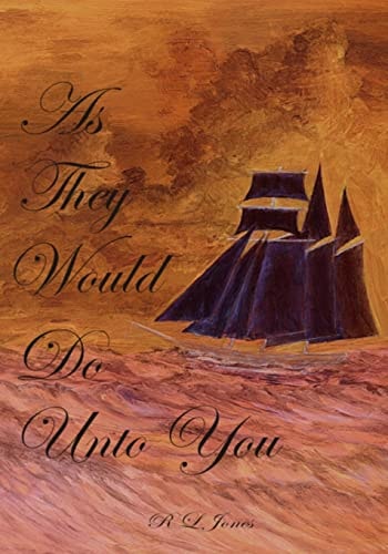 As They Would Do Unto You