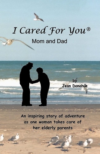 I Cared for You, Mom and Dad