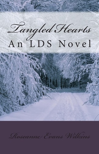 Tangled Hearts An LDS Novel