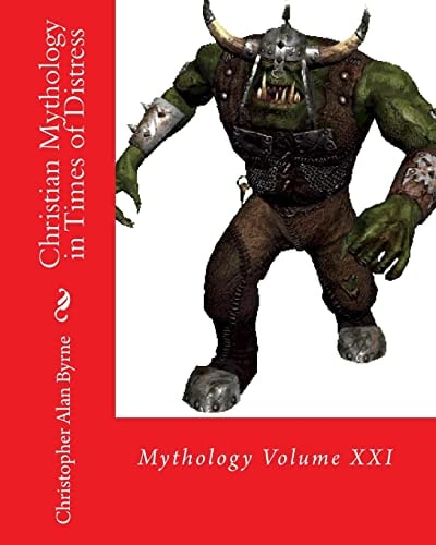 Christian Mythology in Times of Distress Mythology