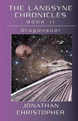 The Langsyne Chronicles Book II Dragonsoar