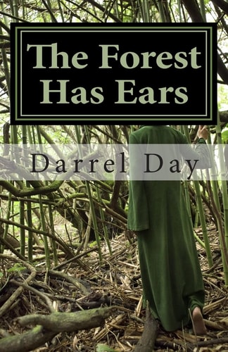 The Forest Has Ears