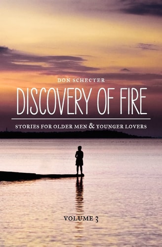 Discovery of Fire Stories for Older Men and Younger Lovers