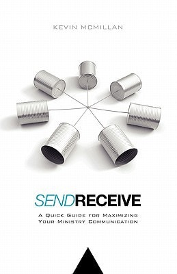 Send Receive A Quick Guide for Maximizing Your Ministry Communication