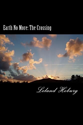 Earth No More Book 1-The Crossing
