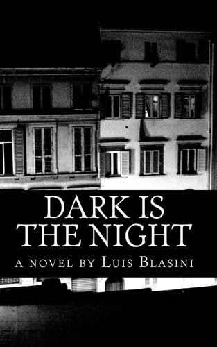 Dark Is the Night
